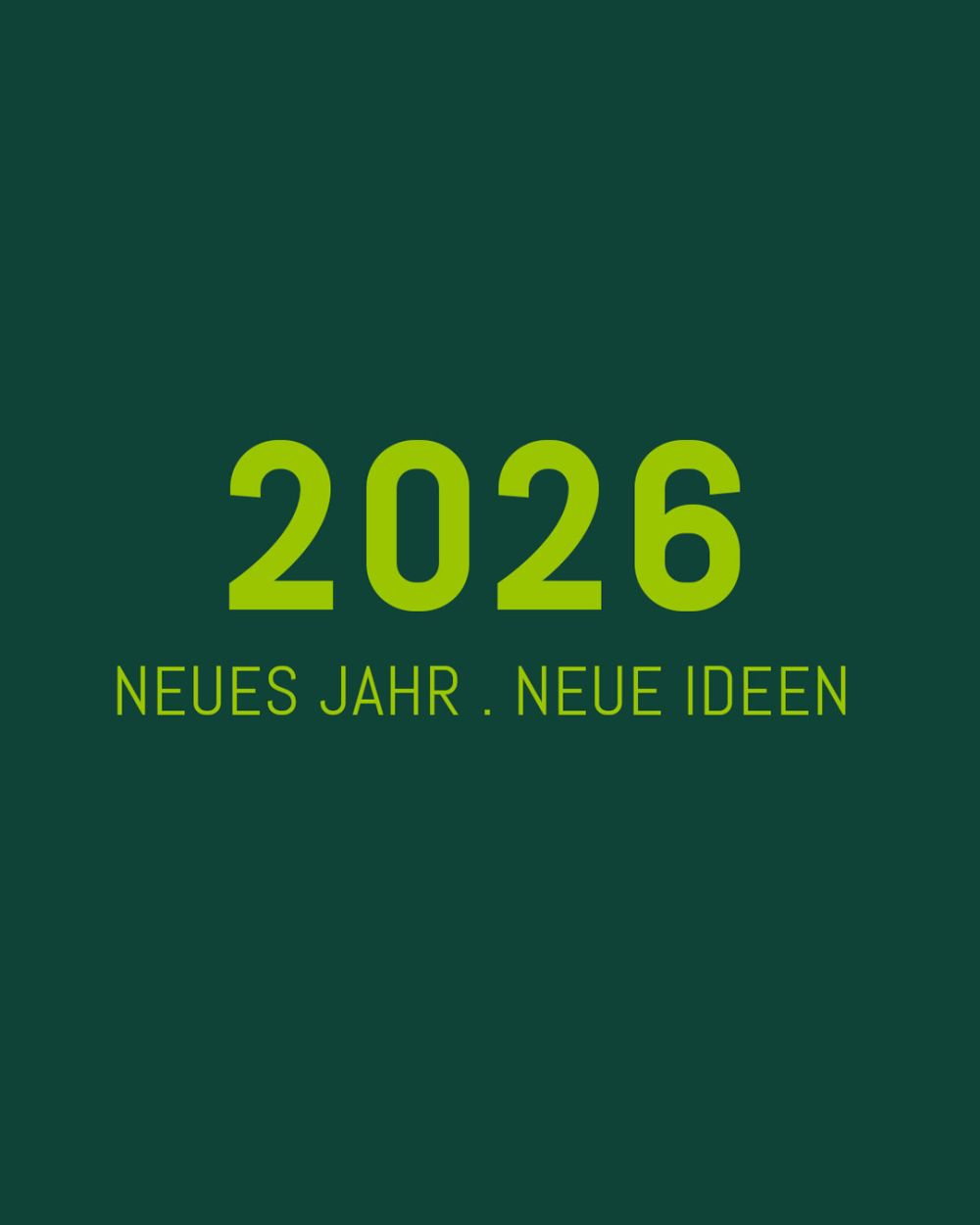 2026 Neues Jahr . Neue Ideen